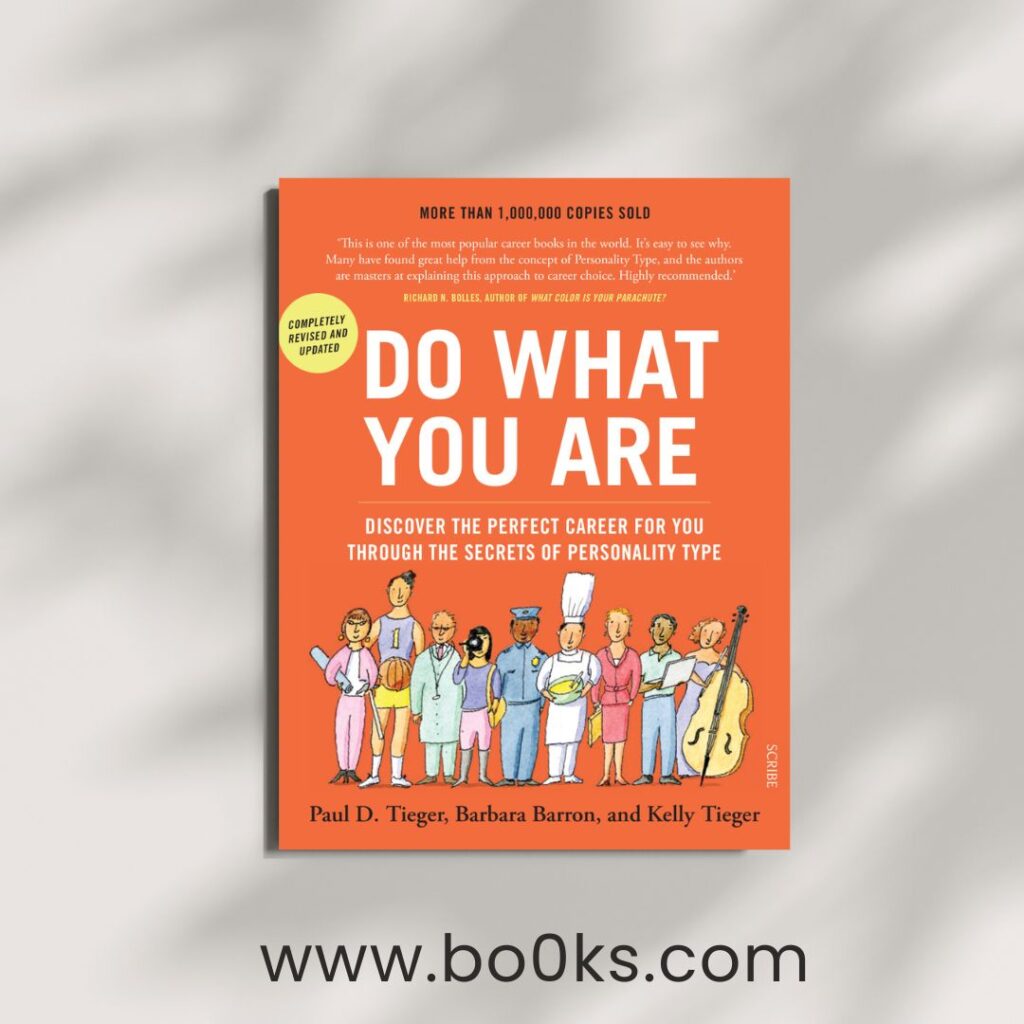 Do What You Are book PDF by Paul D. Tieger 3 Do What You Are book PDF