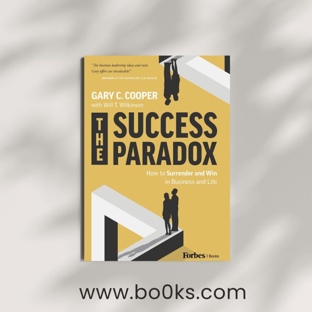 The Success Paradox book PDF by Gary C. Cooper 3 The Success Paradox book PDF