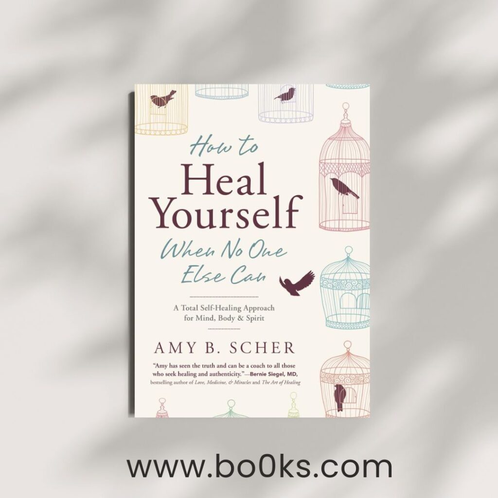 How to Heal Yourself When No One Else Can PDF Book 3 How to Heal Yourself When No One Else Can PDF